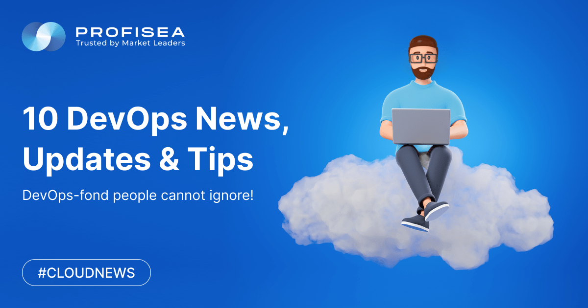 10 Sep-Oct 2021 DevOps News, Updates & Tips DevOps-fond people cannot ignore!